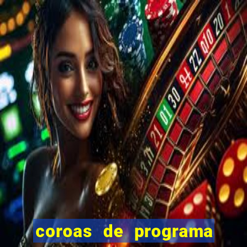 coroas de programa em santos